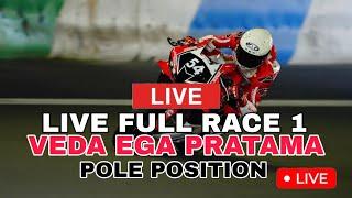 LIVE  FULL RACE 1 ARRC MANDALIKA 2024 | VEDA EGA POLE POSITION GASS POLL !