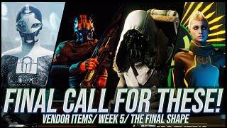 Destiny 2: Week 5 Last Call! | Final Shape