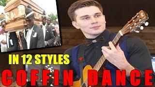 Coffin Dance Meme on Guitar in 12 Styles