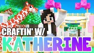 Minecraft ZOO! Craftin' w/ Katherine Ep. 30