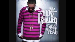 Say Yeah - Wiz Khalifa