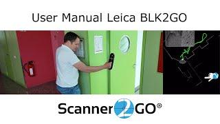 User Manual Leica BLK2GO - Scanner2GO