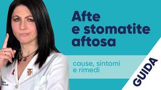 Afte e stomatite aftosa: cause, sintomi e rimedi