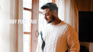 Mummy Puch Rahi Thi - Hommie Dilliwala (Official Music Video)