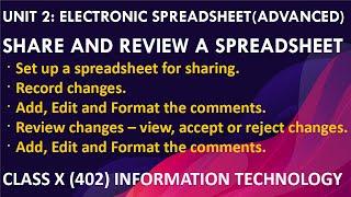 UNIT-2 | ELECTRONIC SPREADSHEET (ADVANCED) | SHARE AND REVIEW | ADD AND MODIFY COMMENTS | X - 402