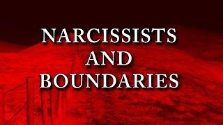 NARCISSISTS AND BOUNDARIES