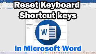 How to Reset Keyboard Shortcut keys in Microsoft Word