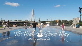 Discover Warsaw - The Wars and Sawa Way