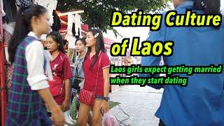 Dating culture in Laos, you should think about marriage if you start dating with a girl in Laos