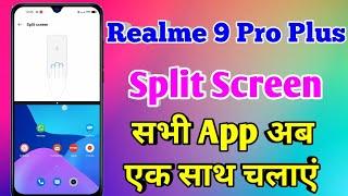 Realme 9 Pro Plus Split Screen | Realme 9 Pro Plus Split Screen Kaise Kare