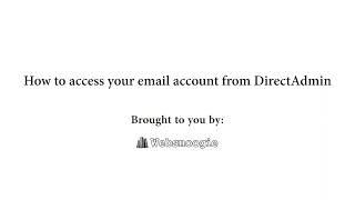 How to Access your Email Account from DirectAdmin   Websnoogie