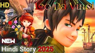 Hindi New Story| Leo Da Vinci| 2025 new cartoon video | #LeoDaVinci #hindikahani  / @Hindi.Tv.99