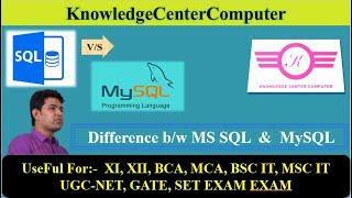 Difference Between SQL and MySQL | Comparison between MS SQL and MySQL