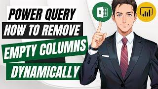 The FASTEST Way to Remove Empty Columns in Excel Power Query!