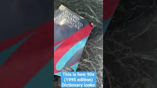 This is how 90s (1995 edition) Oxford Advanced Learner's Dictionary looks like