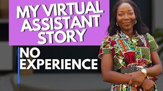 How I Became a Virtual Assistant without Training n Experience| Make Money Online|virtual assistant