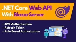 [COMPLETE] JWT Authentication with ASP.NET Core Web API and Blazor Server