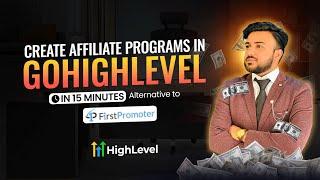 How To Create Affiliate Programs in Go HighLevel Tutorial | Step-by-Step Guide