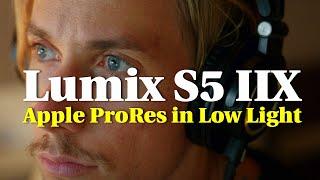 Panasonic Lumix S5 IIX Low Light Test Footage | Apple ProRes | Lumix S 50mm f/1.8