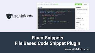 FluentSnippets: A File Based Code Snippets Plugin