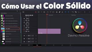 Cómo Usar el Color Sólido en DaVinci Resolve