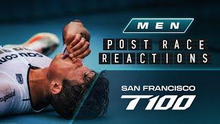 Men's Post-Race Reactions | 2024 San Francisco T100 