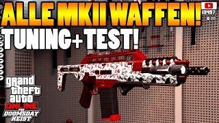 Alle Neuen MK2/II WAFFEN Tuning + Test! [GTA 5 Online Doomsday Heist Update DLC]