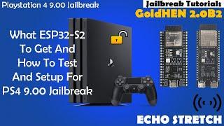 What ESP32S2 To Get And How To Test And Setup For PS4 9.00 Jailbreak Part 1