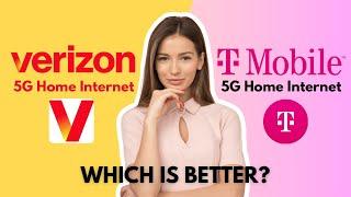 Verizon 5G Home Internet Vs T Mobile: Which Is Better?