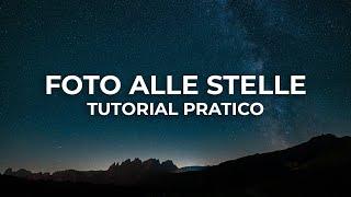 Come fotografare le stelle - Impostazioni e attrezzatura per foto perfette!