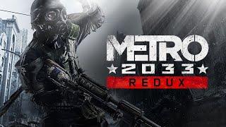 Прохождение Metro 2033 Redux (Метро 2033: Возвращение) — Часть 1: В путь ПРОЛОГ ( БЕЗ КОММЕНТАРИЕВ)