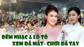 Lần đầu kết hợp đêm Lô Tô và đêm nhạc, đã phần nghe vui được quà| Đoàn Tiểu Thúy-Lê Như