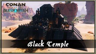 HOW TO BUILD A BLACK TEMPLE [SPEED BUILD] - CONAN EXILES