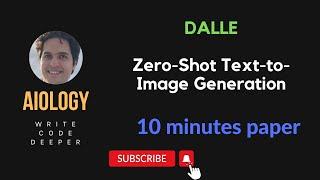 10 minutes paper (episode 16); Zero-Shot Text-to-Image Generation