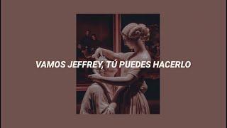 "C'mon Jeffrey, you can do it" (Audio edit tiktok) ; Sub español