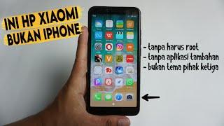 Cara Merubah Tampilan HP Xiaomi Menjadi Iphone Tanpa Aplikasi