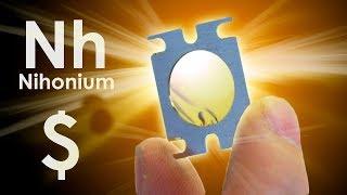 Nihonium  - THE MOST EXPENSIVE METAL IN THE UNIVERSE!