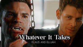 Elijah & Klaus ▶Whatever it takes | The Originals