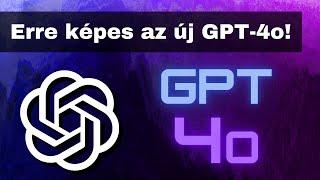 AI  Itt az OpenAI GPT-4o! Meg fogsz lepődni miket tud!