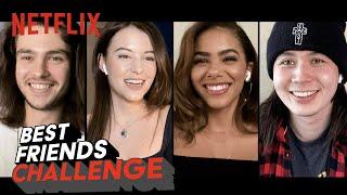 Ginny & Georgia Cast Take the Best Friends Challenge | Netflix