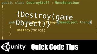 Destroy gameObject unity quick tips C# Also Destroy After Time