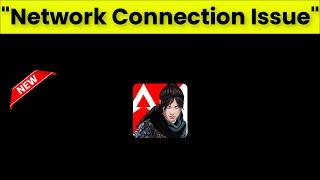 How To Fix Apex Legends Mobile - Network Connection Issue - Android & Ios - 2022