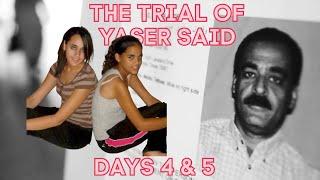 Let’s Recap the Trial of Yaser Said. Honor Killing of Amina and Sarah Said. Days 4-5. #neveramemory