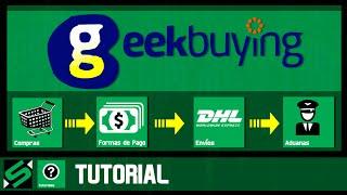 ¿Cómo comprar en GeekBuying.com? Tutorial en Español