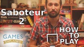 How To Play Saboteur 2 - Games Explained