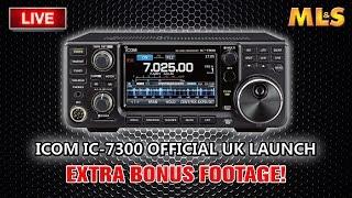 BONUS FOOTAGE - Some bonus footage of the official UK launch of the Icom IC-7300 at ML&S