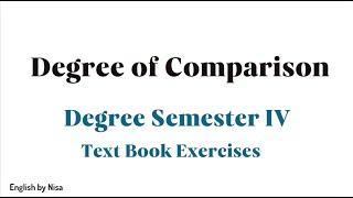 Degree Semester IV Text book exercises of Degree of Comparison|| Osmania University