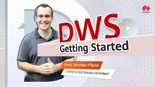 Getting Started with DWS