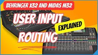 User Input Routing on the Behringer X32 and Midas M32 - Explained | Soft patch channels anywhere!