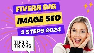 The Best Fiverr Gig Image SEO Tips for Beginners